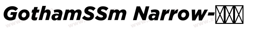 GothamSSm Narrow字体转换